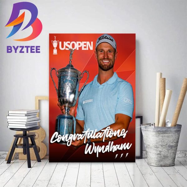 Congratulations To Wyndham Clark Is 2023 US Open Champion Home Decor Poster Canvas