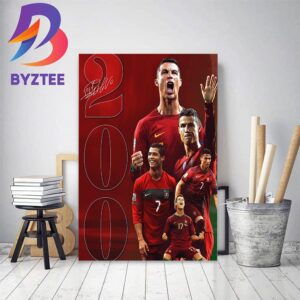 Cristiano Ronaldo Is The First Player In Mens International Soccer History To Reach 200 Appearances Home Decor Poster Canvas