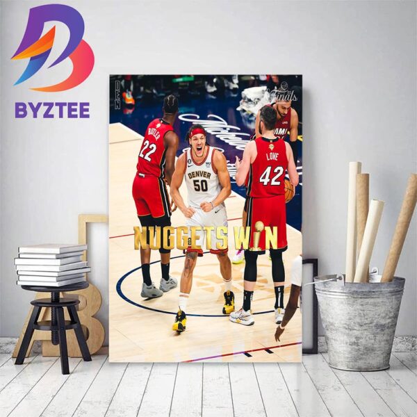 Denver Nuggets Are Winners NBA Finals 2023 Home Decor Poster Canvas