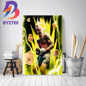 Do Bronx Went Super Saiyan For The TKO Win In The First Round In UFC 289 Home Decor Poster Canvas