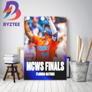 Florida Gators Baseball Are Headed To The MCWS Finals For The Fourth Time In Program History Home Decor Poster Canvas