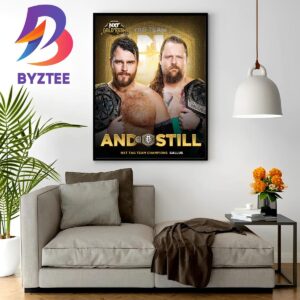 Gallus Boys And Still WWE NXT Tag Team Champions In NXT Gold Rush Home Decor Poster Canvas