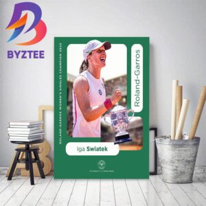 Iga Swiatek Is Roland Garros Womens Singles Champions 2023 Home Decor Poster Canvas