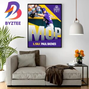 LSU Baseball Paul Skenes Is The 2023 NCAA MCWS Most Outstanding Player Home Decor Poster Canvas