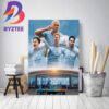 Manchester City Are Champions 2023 FA Cup Home Decor Poster Canvas