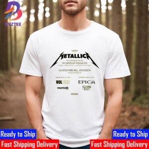 Metallica Gothenburg Sweden In M72 World Tour No Repeat Weekend Poster Unisex T-Shirt