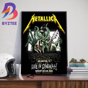 Metallica M72 World Tour In Arlington TX Cinema Event August 18 20 2023 Home Decor Poster Canvas