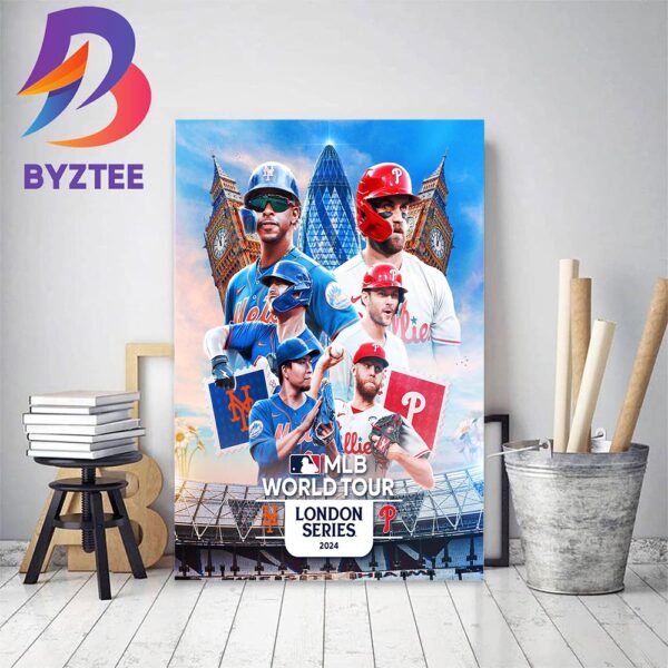 New York Mets Vs Philadelphia Phillies Take Part In The 2024 MLB World Tour London Series Home Decor Poster Canvas