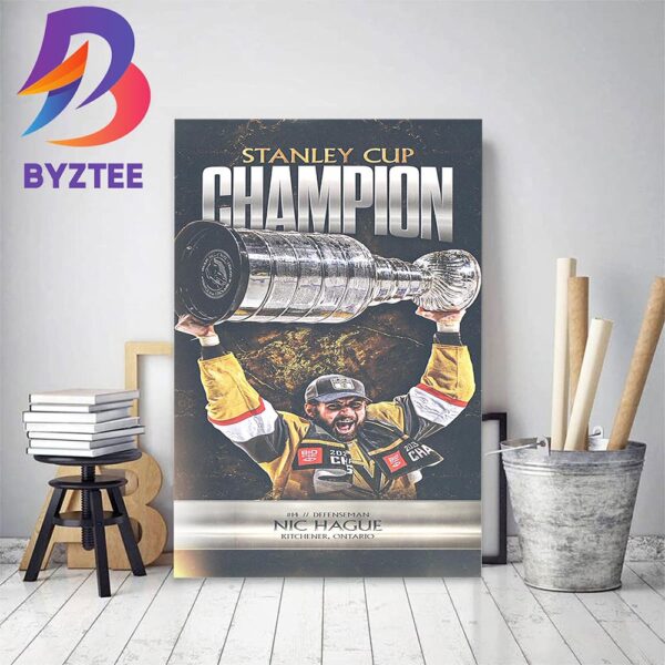 Nic Hague And Vegas Golden Knights Are 2023 Stanley Cup Champions Home Decor Poster Canvas