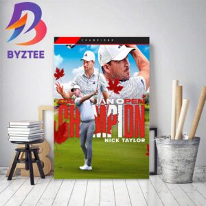 Nick Taylor Wins The RBC Canadian Open Champion Home Decor Poster Canvas