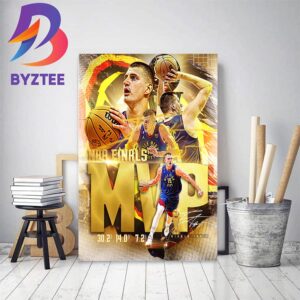 Nikola Jokic Is An NBA Champion And NBA Finals MVP Home Decor Poster Canvas