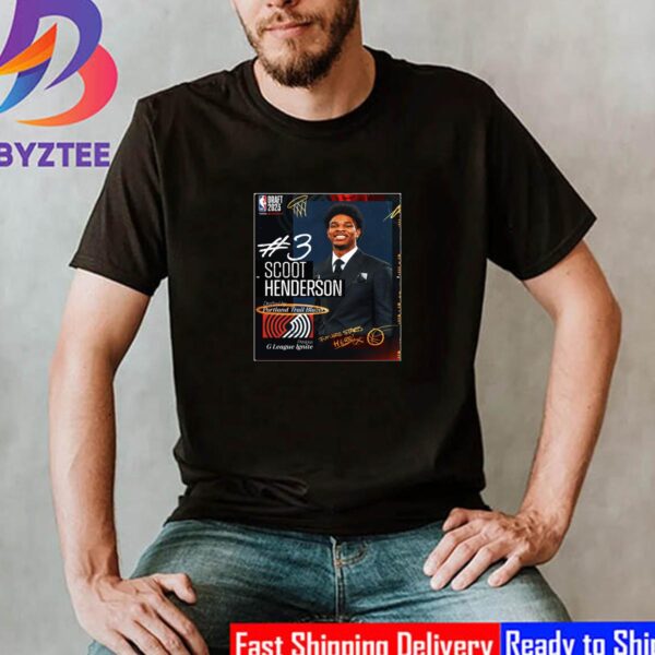 Portland Trail Blazers Select Scoot Henderson With The 3rd Pick Of The 2023 NBA Draft Unisex T-Shirt