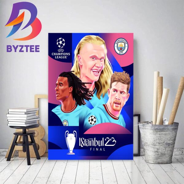 Poster For Manchester City In UEFA Champions League Istanbul 2023 Final Home Decor Poster Canvas