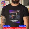 RIP Ryan Mallett 1988 2023 Thank You For The Memories Unisex T-Shirt