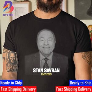 RIP Stan Savran 1947 2023 Thank You For The Memories Unisex T-Shirt