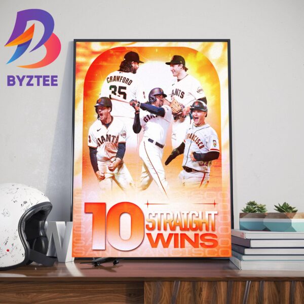 San Francisco Giants 10 Straight Wins Home Decor Poster Canvas