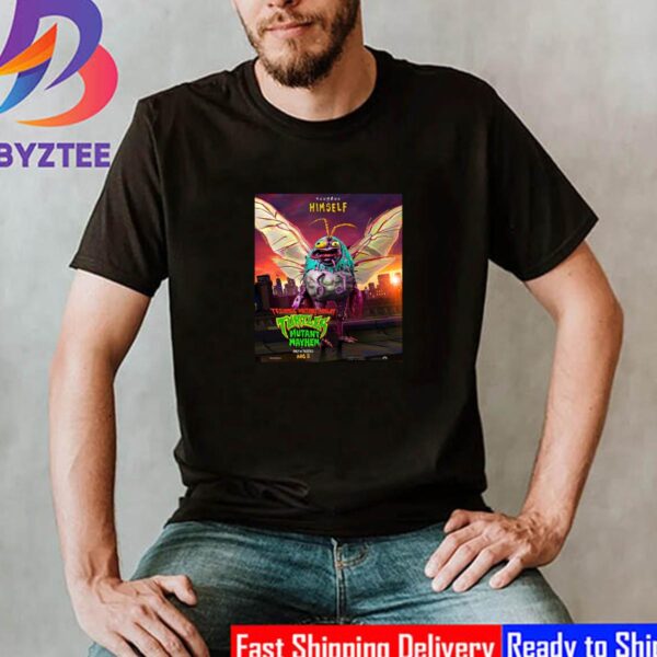 Scumbug Is Himself In Teenage Mutant Ninja Turtles Mutant Mayhem Unisex T-Shirt