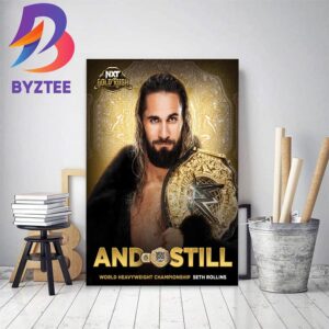 Seth Rollins And Still World Heavyweight Champion In NXT Gold Rush Home Decor Poster Canvas