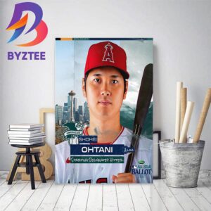 Shohei Ohtani Is The Starting Designated Hitter MLB All Star Ballot 2023 Home Decor Poster Canvas