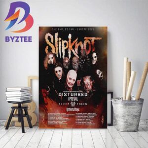 Slipknot The End So Far Europe 2023 Home Decor Poster Canvas