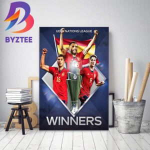 Spain Are The 2023 UEFA Nations League Winners Home Decor Poster Canvas
