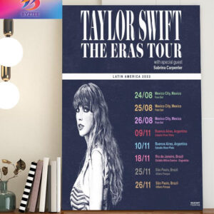 Taylor Swift The Eras Tour Latin America 2023 Poster With Special Guest Sabrina Carpenter Home Decor Poster Canvas