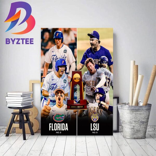 The 2023 MCWS Finals Is Set Florida Gators Baseball vs LSU Baseball Home Decor Poster Canvas