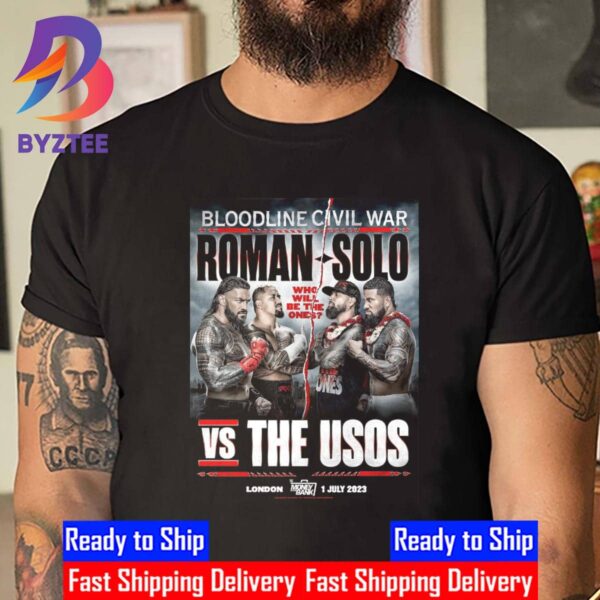 The Bloodline Vs The Usos 2023 Money In The Bank Bloodline Civil War Unisex T-Shirt