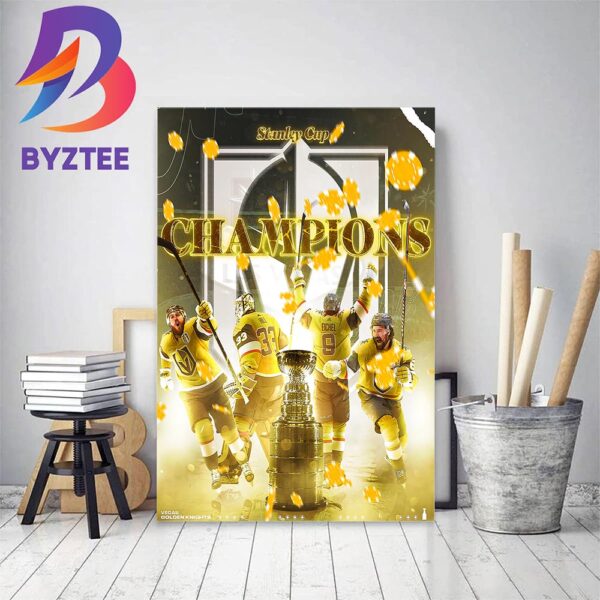 The Vegas Golden Knights Have Won Their First Stanley Cup In Franchise History Home Decor Poster Canvas