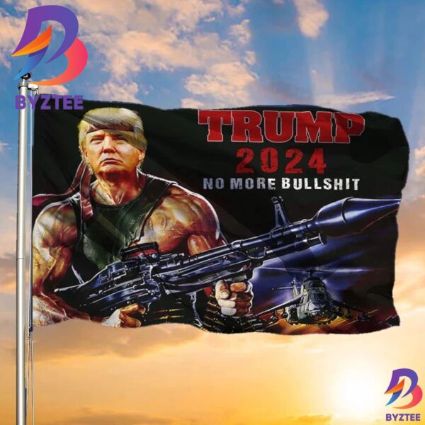 Trump 2024 Flag No More Bullshit Flag Rambo Trump Flag Garden Decor 2 Sides Garden House Flag