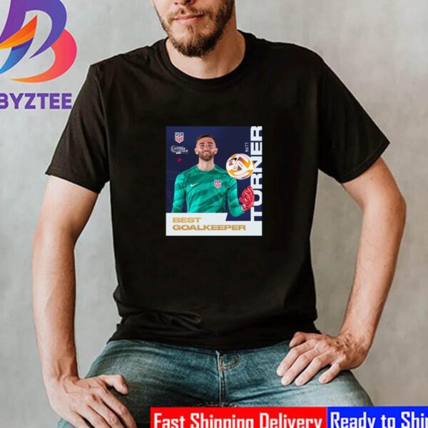 USMNST Matt Turner Is Best Goalkeeper 2023 CONCACAF Nations League Unisex T-Shirt