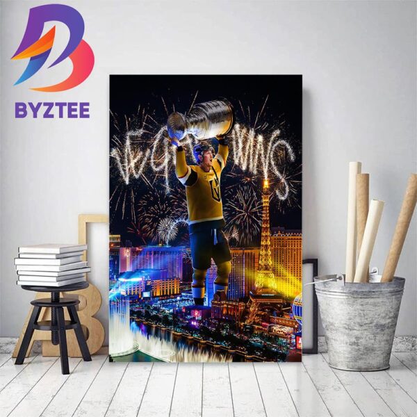Viva Las Vegas The Vegas Golden Knights Are The 2023 Stanley Cup Champions Home Decor Poster Canvas