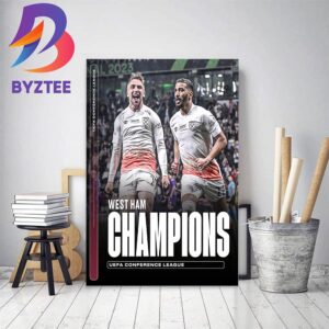 West Ham United Are UEFA Conference League Champions 2023 Home Decor Poster Canvas