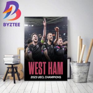 West Ham United Champions 2023 UECL Champions Home Decor Poster Canvas