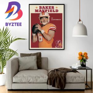 Baker Mayfield With The Iconic Tampa Bay Buccaneers Creamsicle Uniforms Home Decor Poster Canvas