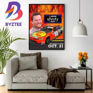 Dale Earnhardt Jr Ride For The NASCAR Xfinity Series Race At Homestead Miami Speedway Home Decor Poster Canvas
