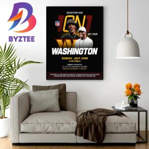 Deestroying 1on1s NFL Summer Tour Continues On With Washington Commanders Home Decor Poster Canvas