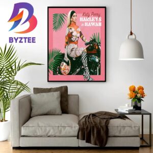 Harleys In Hawaii Of Katy Perry Home Decor Poster Canvas