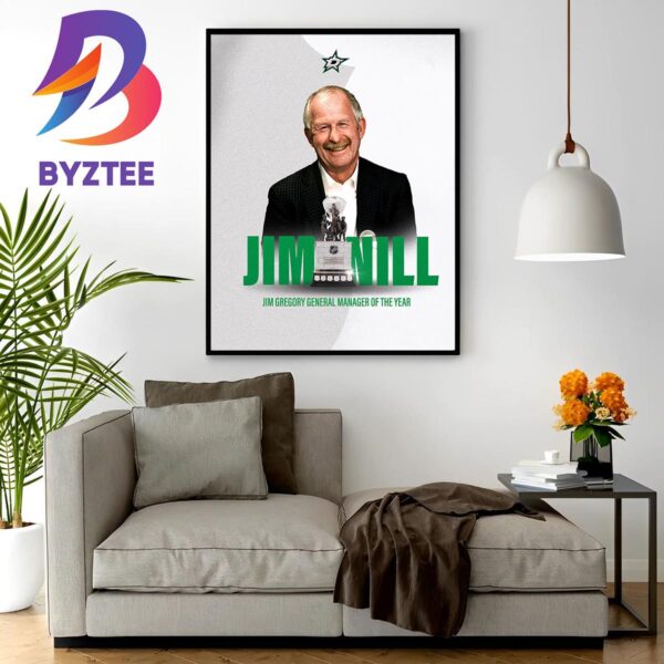 Jim Nill Is The NHL 2022-23 General Manager Of The Year Home Decor Poster Canvas