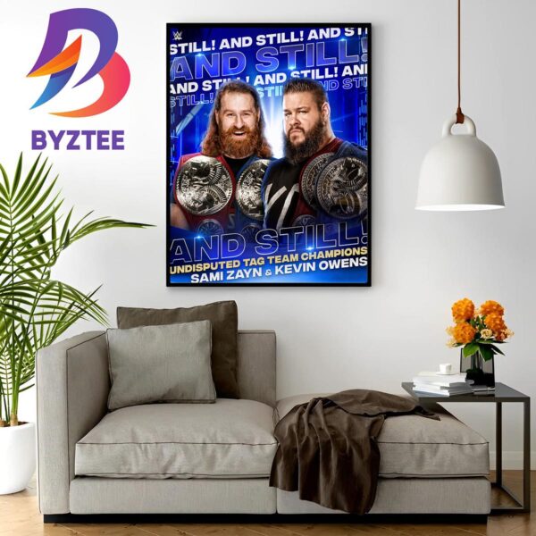 Kevin Owens And Still WWE Undisputed Tag Team Champions Home Decor Poster Canvas