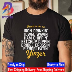 Proud To Be A Yinzer For Pittsburgh Unisex T-Shirt