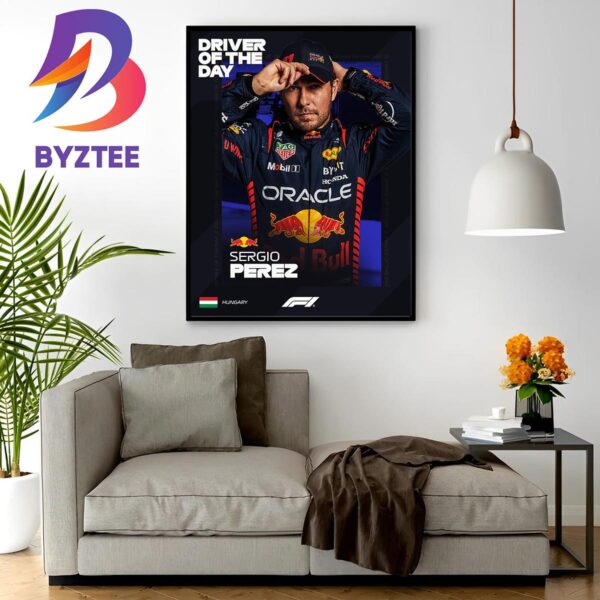 Sergio Perez Is F1 Driver Of The Day At Hungarian GP Home Decor Poster Canvas