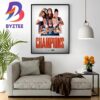 The Family Tony D And Channing WWE And New WWE NXT Tag Team Champions Home Decor Poster Canvas