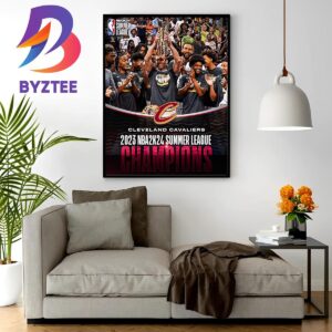 The Cleveland Cavaliers Win The NBA2K24 Summer League Championship Home Decor Poster Canvas