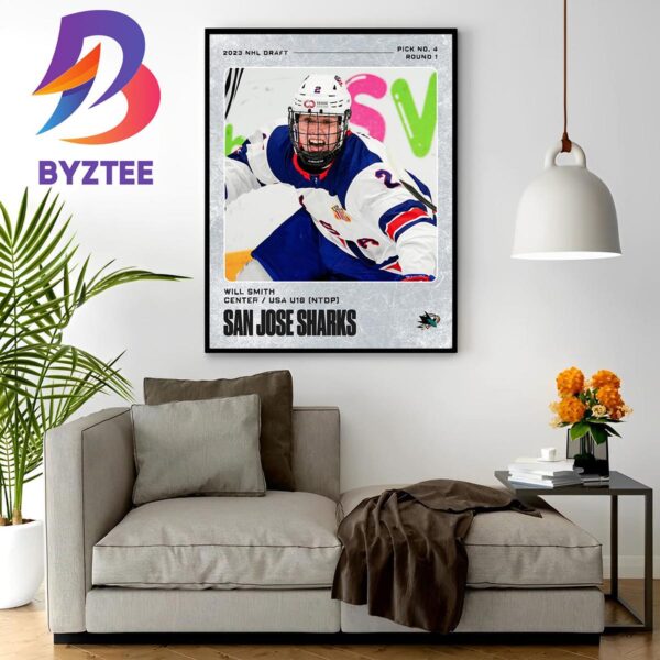 The Sharks Select Will Smith At No 4 Overall In The 2023 NHL Draft Home Decor Poster Canvas