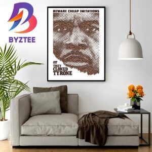 They Cloned Tyrone New Poster With Starring Jamie Foxx Home Decor Poster Canvas