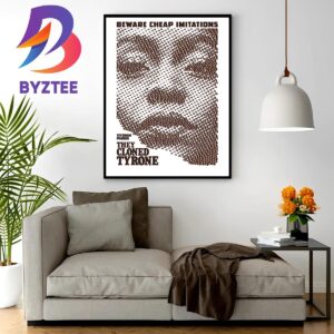 They Cloned Tyrone New Poster With Starring Teyonah Parris Home Decor Poster Canvas