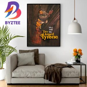 They Cloned Tyrone Official Poster Home Decor Poster Canvas