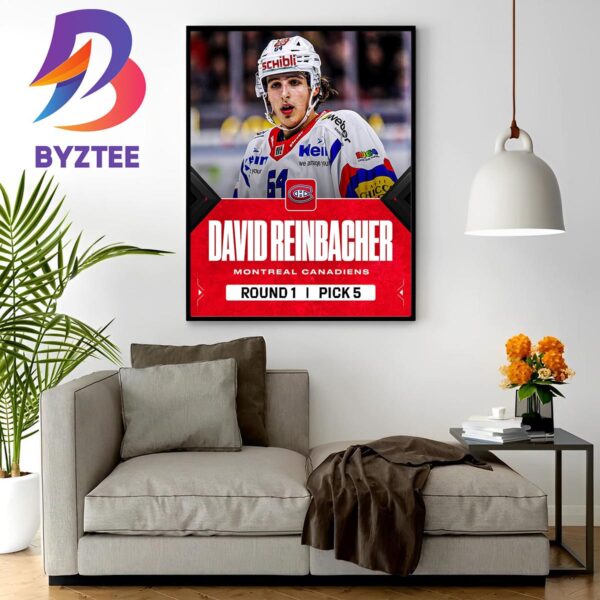 With The 5th Overall Pick In The 2023 NHL Draft Montreal Canadiens Select David Reinbacher Home Decor Poster Canvas