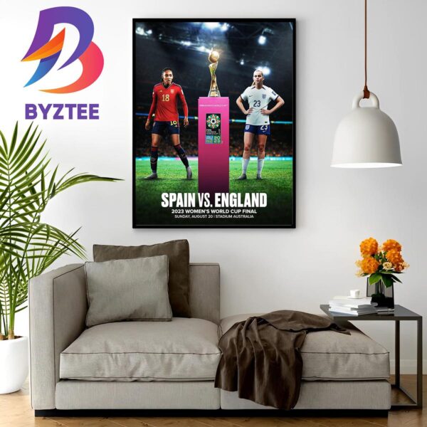 2023 Womens World Cup Final Is Set Spain Vs England Wall Decor Poster Canvas